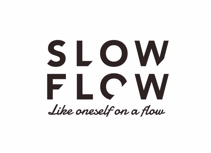 SLOW FLOW（スロー フロー）