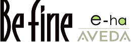 Befine e-ha AVEDA (ビファイン イーハ アヴェダ)